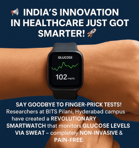Smartwatch from BITS Pilani Hyderabad Monitors Glucose Levels Through Sweat
